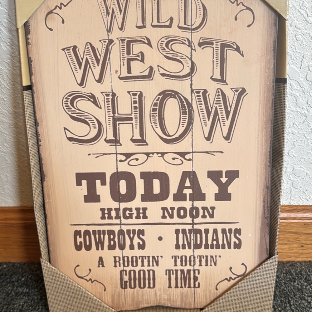 Wild West Show Rustic Wall Sign